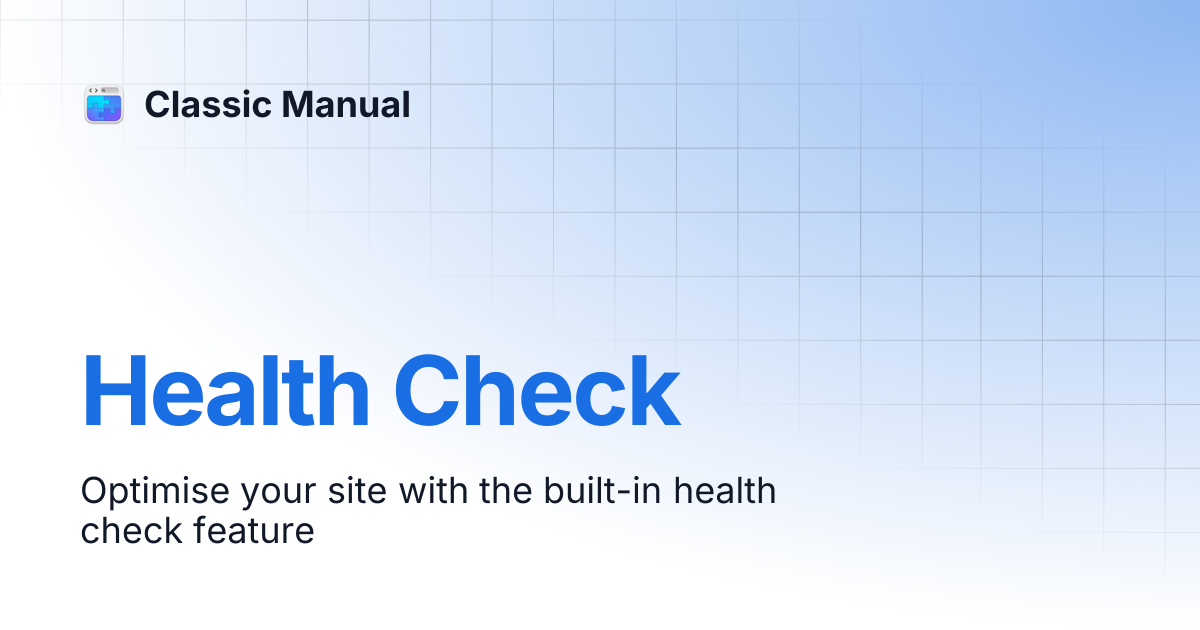Health Check | Classic Manual